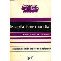 Le Capitalisme mondial - Michalet Charles-Albert
