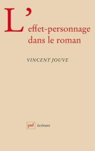 L'effet-personnage dans le roman - Jouve Vincent