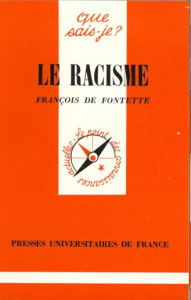 Le racisme. 8e édition revue et corrigée - Fontette François de