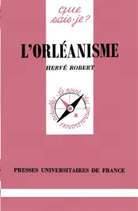 L'orléanisme - Robert Hervé