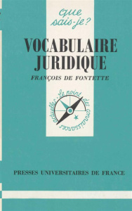 Vocabulaire juridique. 5e édition - Fontette François