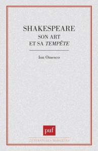Shakespeare, son art et sa "Tempête". Essai - Omesco Ion