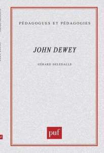 John Dewey - Deledalle Gérard
