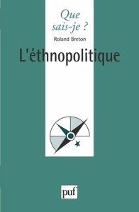 L'ethnopolitique - Breton Roland