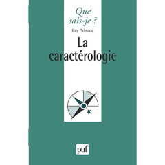 La caractérologie. 15e édition revue et corrigée - Palmade Guy