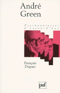 André Green - Duparc François