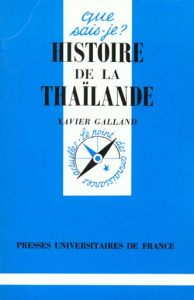 Histoire de la Thaïlande - Galland Xavier