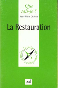 La Restauration - Chaline Jean-Pierre