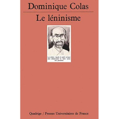 Le léninisme - Colas Dominique