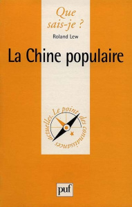 La Chine populaire - Lew Roland