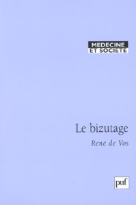 LE BIZUTAGE. Persistances et résistances - De Vos René