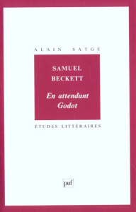 SAMUEL BECKETT. En attendant Godot - Satgé Alain