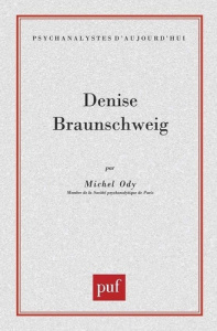 DENISE BRAUNSCHWEIG - ODY MICHEL