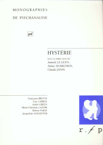 Hystérie - Le Guen Claude ; Fine Alain ; Anargyros-Klinger An