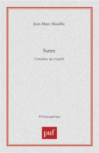 Sartre. Conscience, ego et psychè - Mouillie Jean-Marc