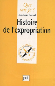 Histoire de l'expropriation - Harouel Jean-Louis