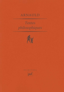 Textes philosophiques - Arnauld Antoine