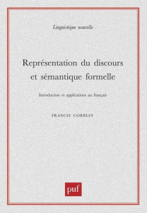 Représentation du discours et sémantique formelle - Corblin Francis