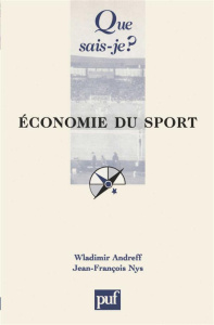 Economie du sport. 5e édition - Andreff Wladimir ; Nys Jean-François