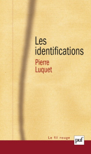 Les identifications - Luquet Pierre ; Lombard Pearl ; Luquet Michelle