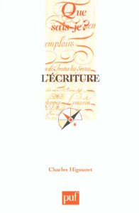 L'écriture. 11e édition - Higounet Charles