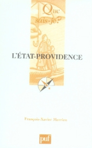 L'Etat-providence. 3e édition - Merrien François-Xavier