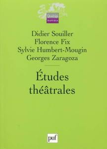 Etudes théâtrales - Souiller Didier ; Fix Florence ; Humbert-Mougin Sy