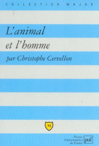 L'animal et l'homme - Cervellon Christophe