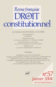 Revue française de droit constitutionnel N° 57, Janvier 2004 : Le Conseil Constitutionnel 45 ans apr - Ricci Jean-Claude ; Luchaire François ; Dutheillet