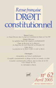 Revue française de droit constitutionnel N° 62, Avril 2005 - Carius Manuel ; Mollion Grégory ; Beausse de La Ho
