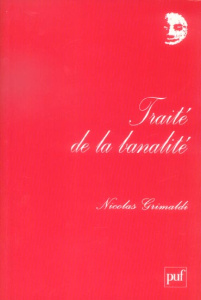 Traité de la banalité - Grimaldi Nicolas