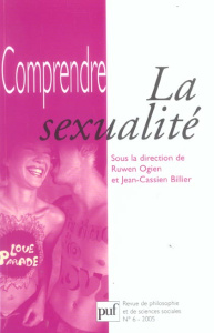 Comprendre N° 6, 2005 : La sexualité - Ogien Ruwen ; Billier Jean-Cassien