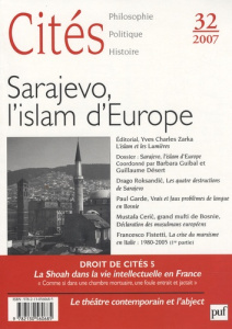 Cités N° 32 : Sarajevo, l'islam d'Europe - Roksandic Drago ; Zarka Yves Charles ; Aumonier Ni