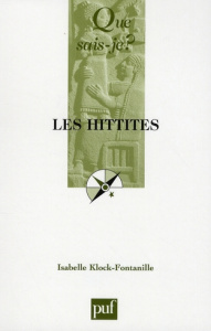 Les Hittites. 2e édition - Klock-Fontanille Isabelle