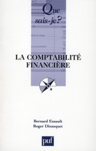 Comptabilité financière - Esnault Bernard ; Dinasquet Roger