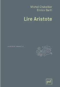 Lire Aristote - Berti Enrico ; Crubellier Michel
