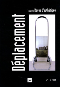 Nouvelle revue d'esthétique N° 1/2008 : Déplacement - Lalo Charles ; Bayer Raymond ; Jamati Georges ; So