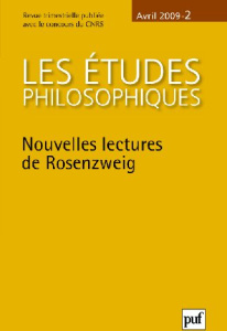 Les études philosophiques N° 2, Avril 2009 : Nouvelles lectures de Rosenzweig - Crépon Marc ; Delecroix Vincent ; Buhot de Launay