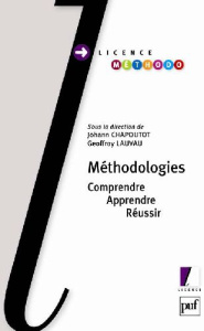 Méthodologies. Comprendre, apprendre, réussir - Chapoutot Johann ; Lauvau Geoffroy