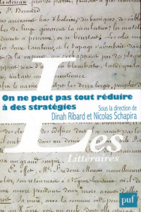On ne peut pas tout réduire à des stratégies. Pratiques d'écritures et trajectoires sociales - Ribard Dinah ; Schapira Nicolas