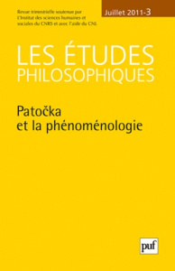 Les études philosophiques N° 3, Juillet 2011 : Patocka et la phénoménologie - Lefebvre David ; Berner Christian ; Castel-Bouchou