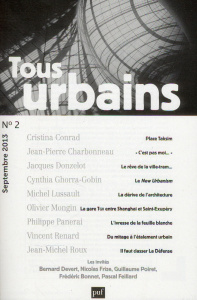 Tous urbains N° 2, Septembre 2013 : Faut-il liquider la voiture ? - Bonnet Frédéric
