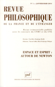 Revue philosophique N° 1, Janvier-mars 2014 : Espace et esprit : autour de Newton - Brès Yvon ; Merllié Dominique ; Guillin Vincent ;