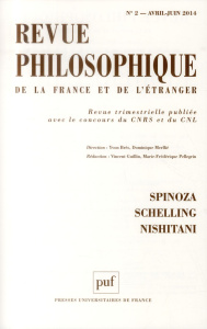 Revue philosophique N° 2, Avril-juin 2014 : Spinoza, Schelling, Nishitani - Guillin Vincent ; Pellegrin Marie-Frédérique ; Brè