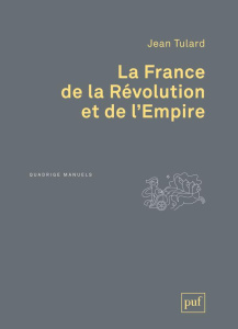 La France de la Révolution et de l'Empire. 2e édition - Tulard Jean