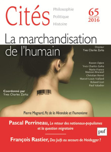 Cités N° 65/2016 : La marchandisation de l'humain - Zarka Yves Charles