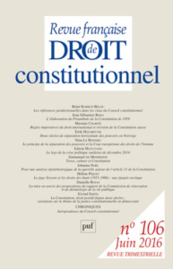 Revue française de Droit constitutionnel N° 106, juin 2016 - Maus Didier ; Roux André