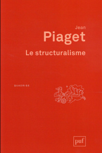 Le structuralisme - Piaget Jean