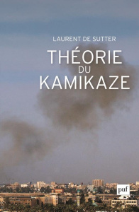 Théorie du kamikaze - De Sutter Laurent