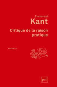 Critique de la raison pratique - Kant Emmanuel ; Picavet François ; Alquié Ferdinan